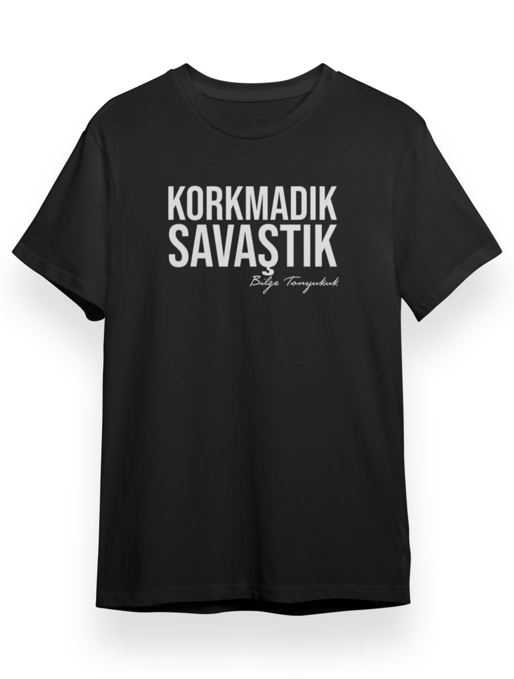 Korkmadık, savaştık!
