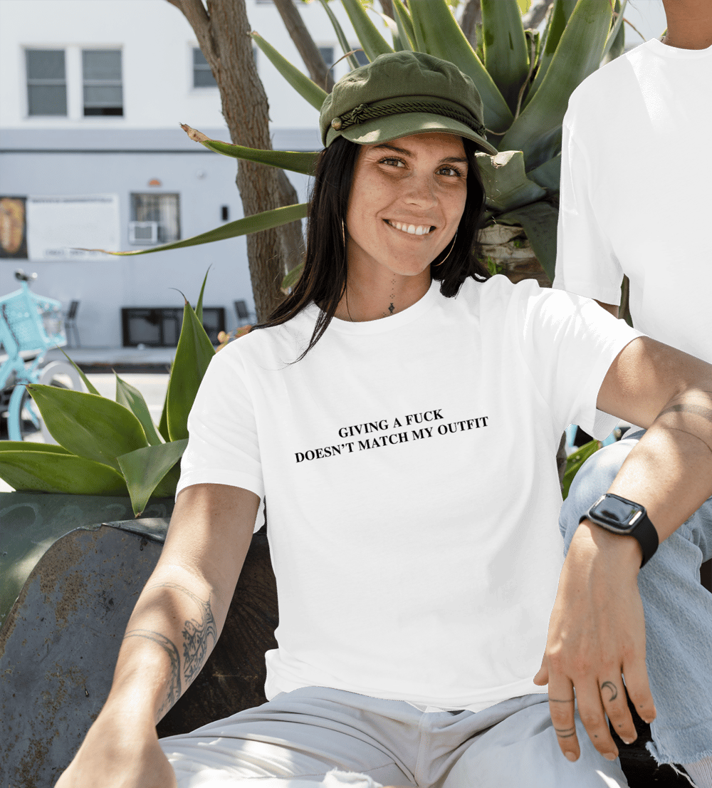 Giving A Fuck Doesn’t Match My Outfit