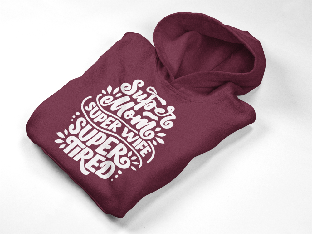 Super Mom, Super Wife, Super Tired