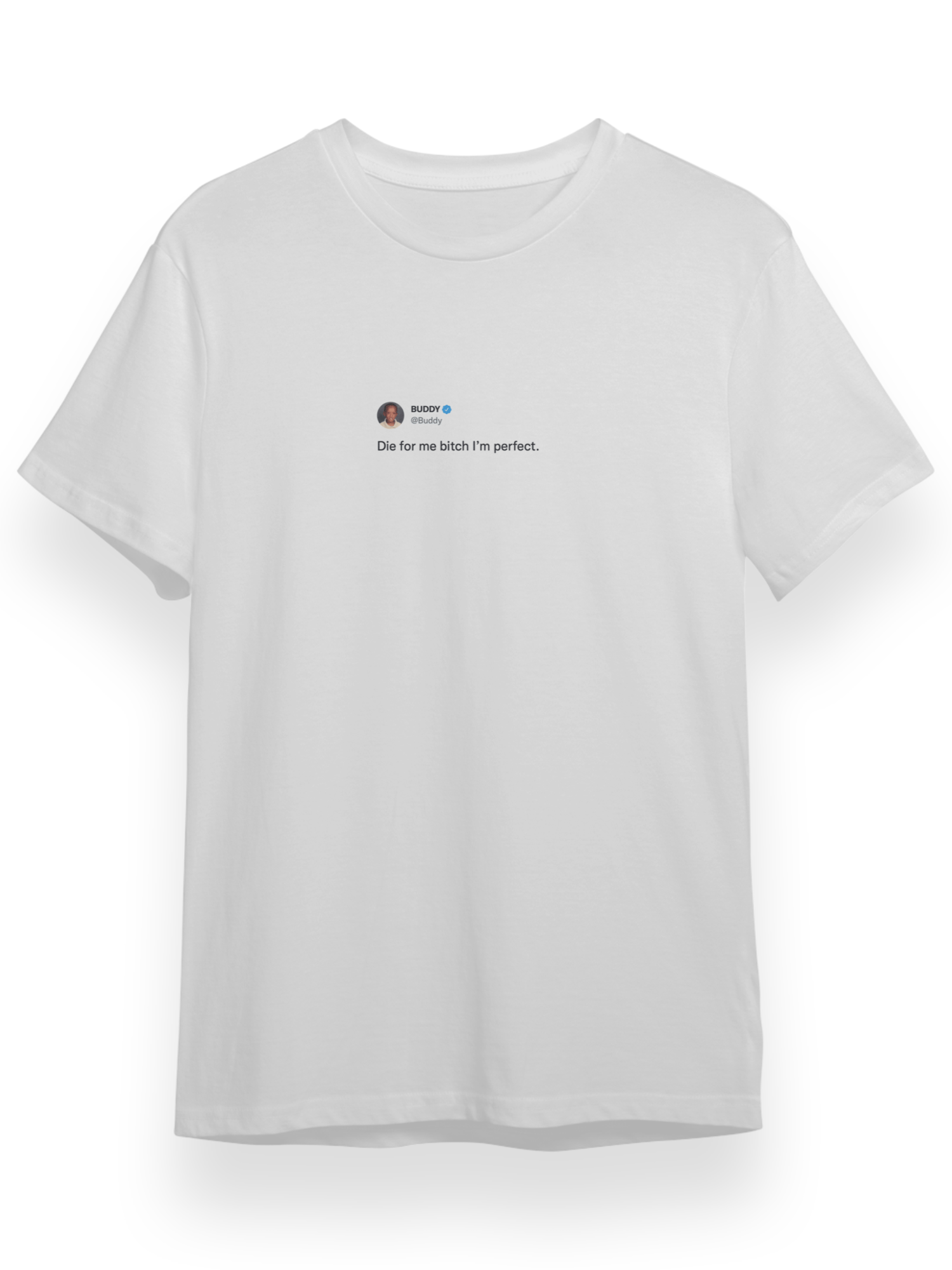 Die For Me Tişört - Beyaz