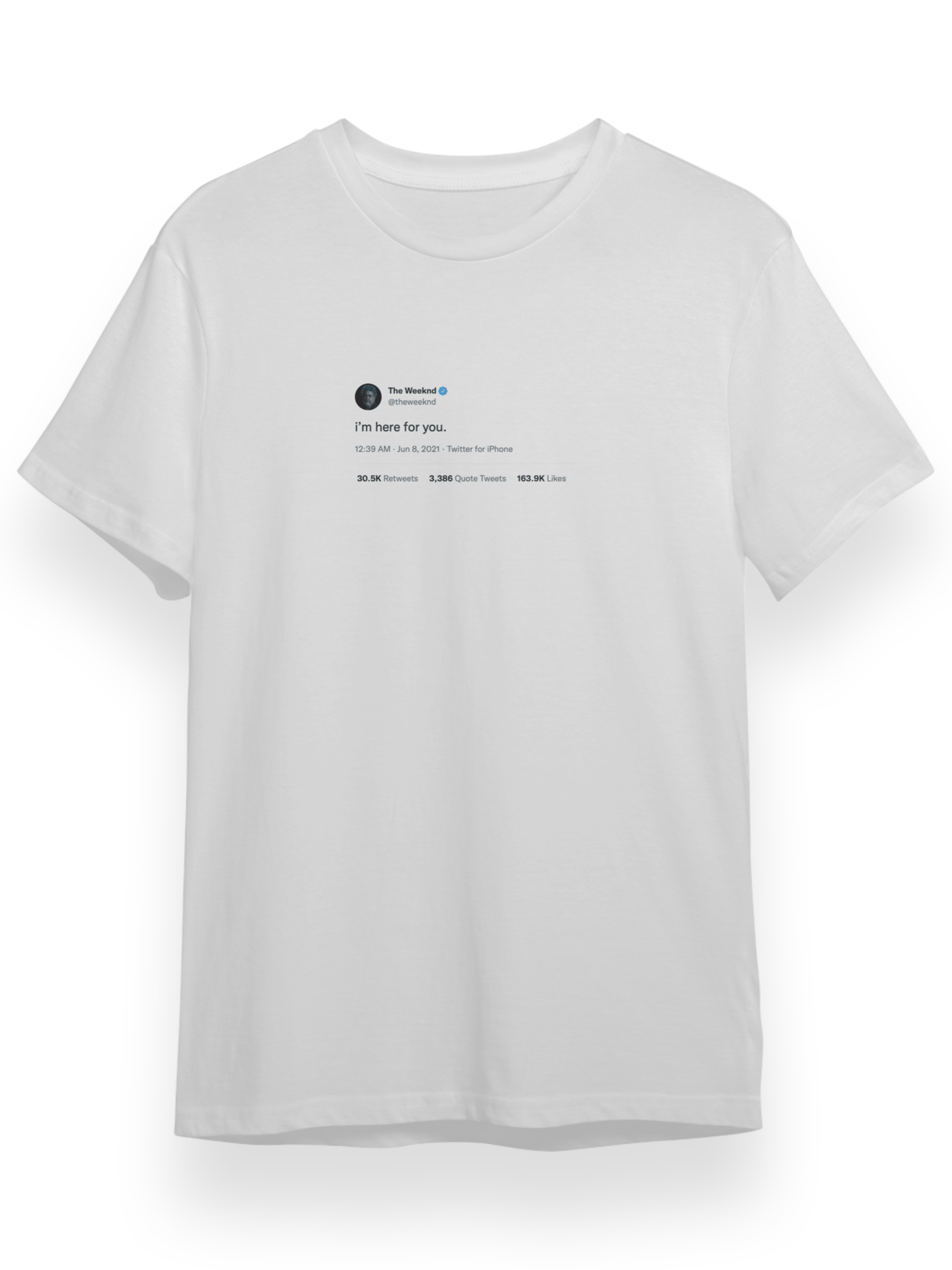  I’m Here For You Tişört - Beyaz