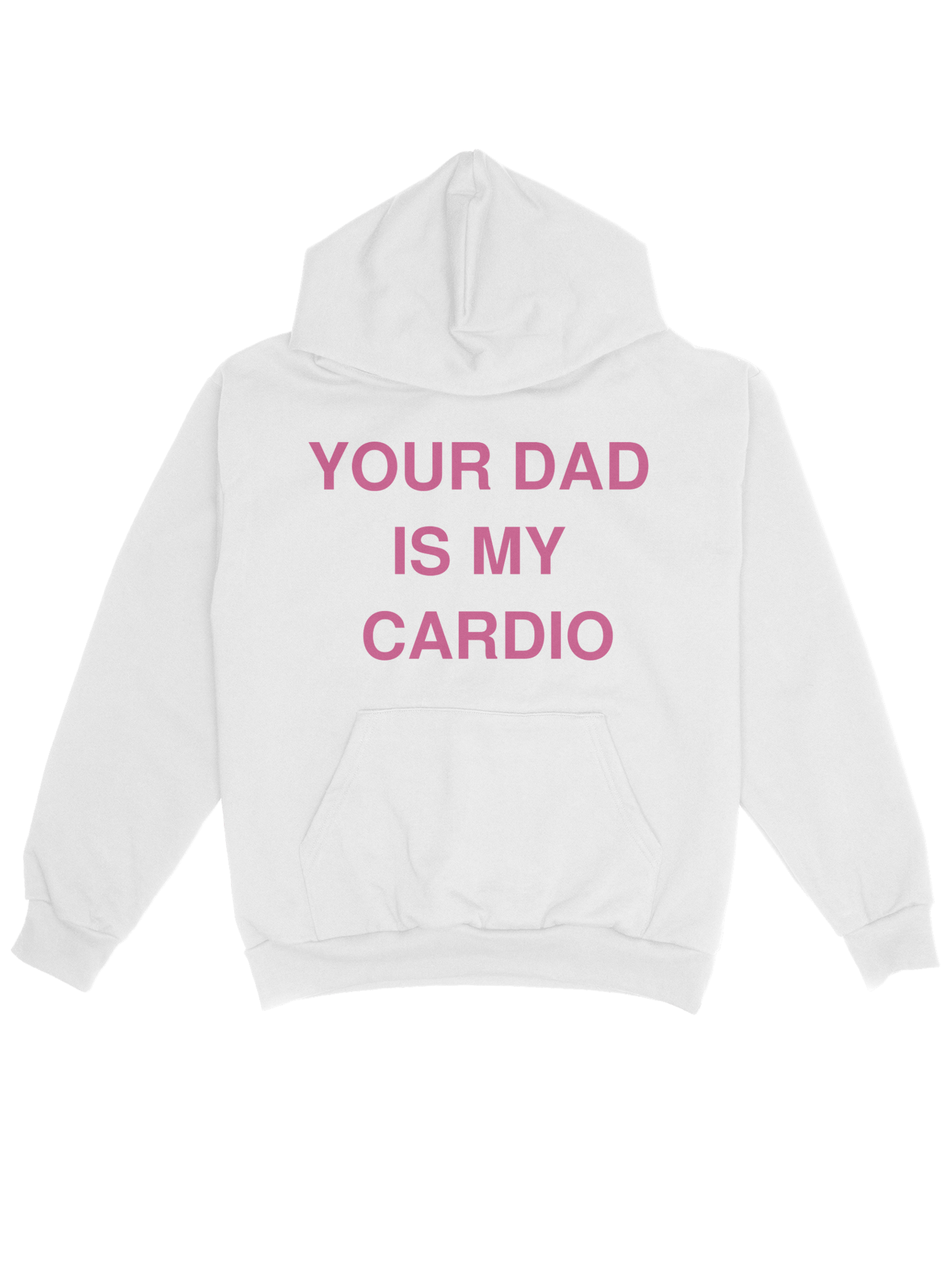YOUR DAD IS MY CARDIO OVERSIZE HOODIE