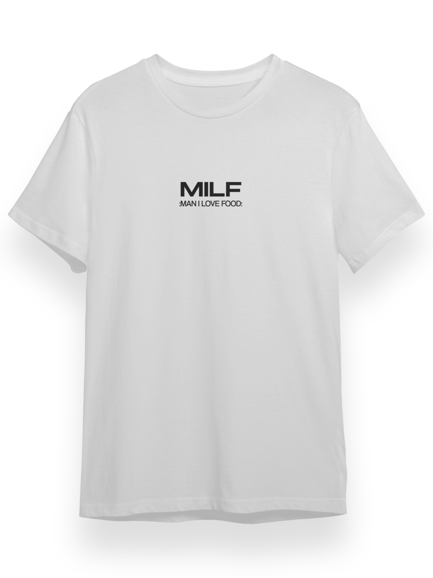 MILF: Man I Love Food Tişört - Beyaz