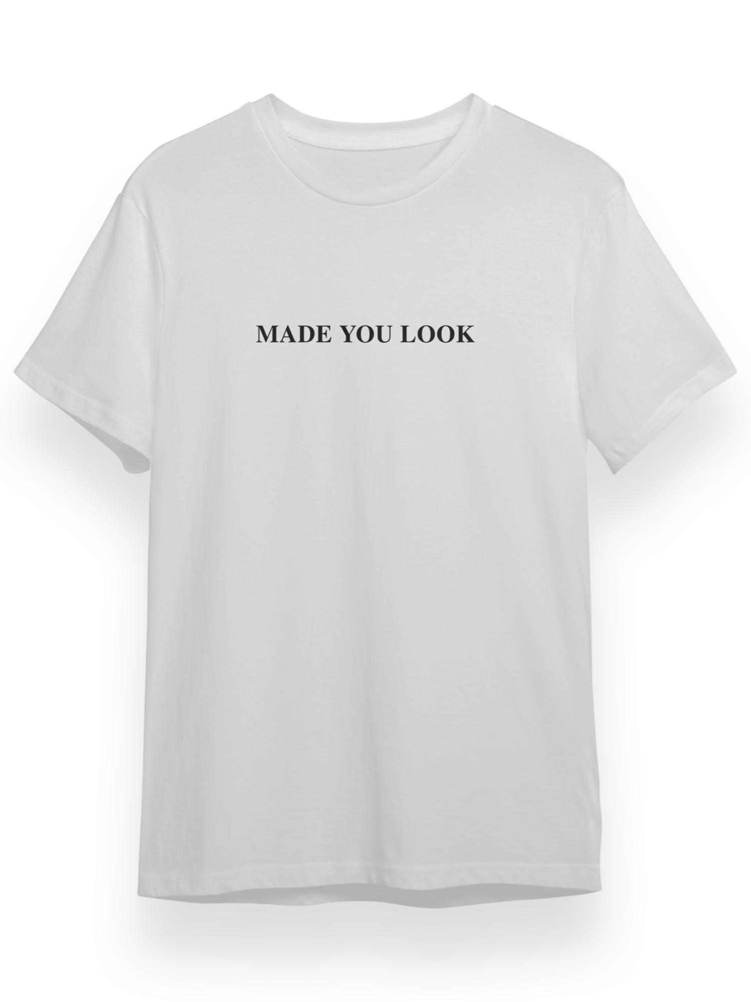 Made You Look Tişört - Beyaz