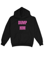 DUMP HIM