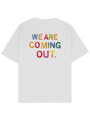 We are Coming Out Oversize TShirt byJaffar